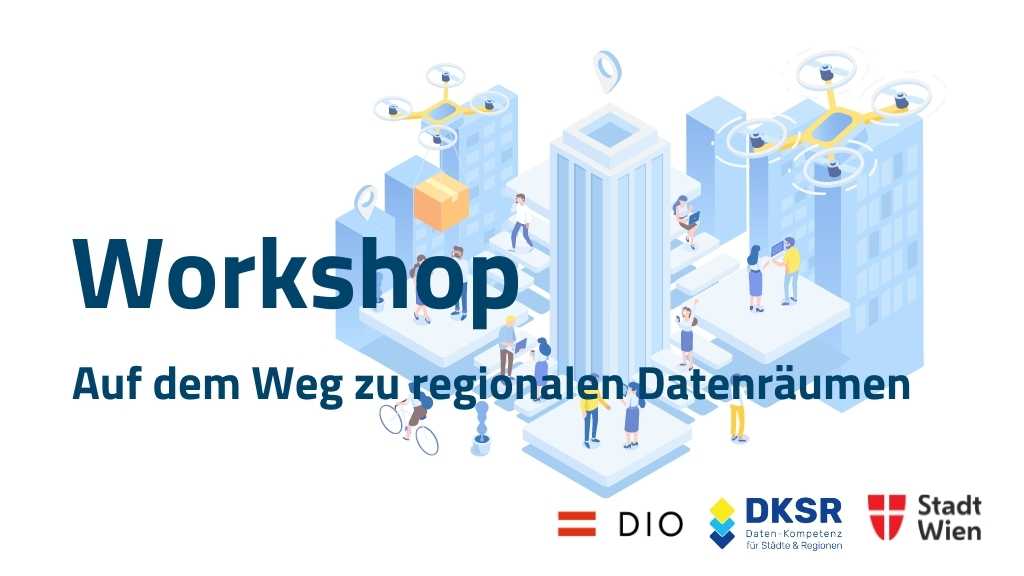 Workshop: Auf dem Weg zu regionalen Datenräumen