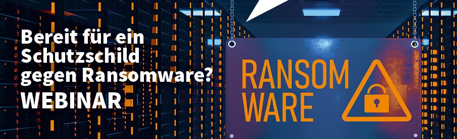 Bereit für ein Schutzschild gegen Ransomware?