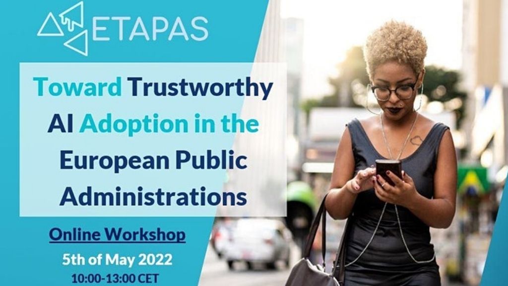 Toward Trustworthy AI Adoption in the European Public Administrations – Online Workshop