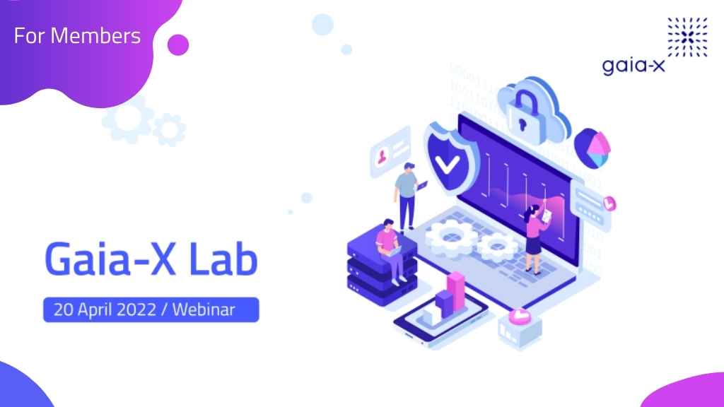 Gaia-X Lab, 20.04., for Members